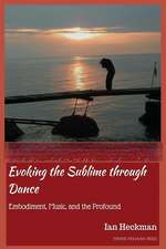 Evoking the Sublime Through Dance