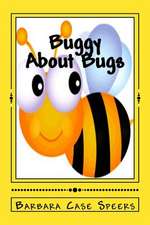 Buggy about Bugs