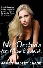 No Orchids for Miss Blandish