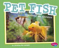 Pet Fish: Questions and Answers