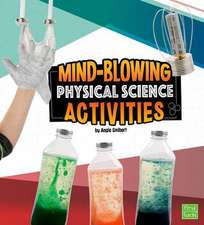 Mind-Blowing Physical Science Activities