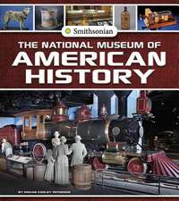 The National Museum of American History