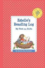 Estelle's Reading Log: My First 200 Books (Gatst)