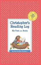 Christopher's Reading Log: My First 200 Books (Gatst)