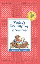 Wesley's Reading Log: My First 200 Books (Gatst)