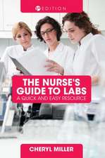 A Nurse's Guide to Labs