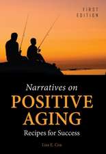 Narratives on Positive Aging