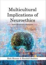 Multicultural Implications of Neuroethics