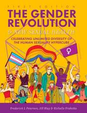 The Gender Revolution and New Sexual Health