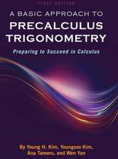 A Basic Approach to Precalculus Trigonometry