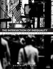 The Intersection of Inequality