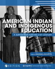 American Indian and Indigenous Education