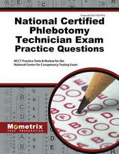 National Certified Phlebotomy Technician Exam Practice Questions