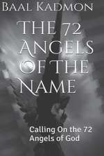 The 72 Angels of the Name