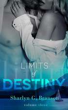 Limits of Destiny (Volume 3)