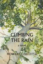 Climbing the Rain