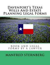 Davenport's Texas Wills and Estate Planning Legal Forms