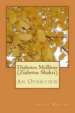 Diabetes Mellitus (Ziabetus Shakri)