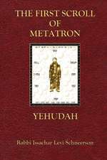 The First Scroll of Metatron