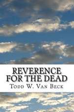 Reverence for the Dead