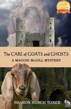 The Care of Goats and Ghosts