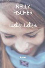 Liebes.Leben