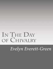 In the Day of Chivalry