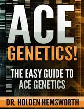 Ace Genetics!