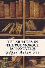 The Murders in the Rue Morgue (Annotated)