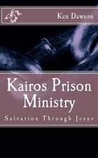 Kairos Prison Ministry