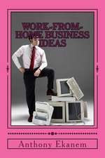 Work-From-Home Business Ideas