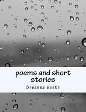 Poems and Short Stories