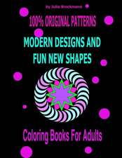 Modern Designs and Fun New Shapes Coloring Books for Adults