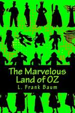 The Marvelous Land of Oz