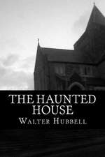 The Haunted House