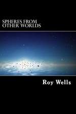 Spheres from Other Worlds