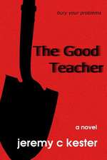 The Good Teacher