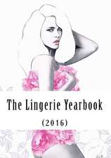 The Lingerie Yearbook (2016)