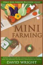 Mini Farming