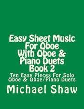 Easy Sheet Music for Oboe with Oboe & Piano Duets Book 2