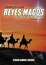 Cantale a Los Reyes Magos