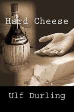 Hard Cheese