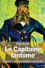 Le Capitaine Fantome