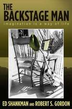 The Backstage Man