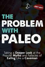 The Problem with Paleo