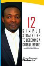 12 Simple Strategies to Becoming a Global Brand