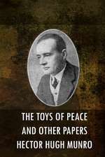 The Toys of Peace and Other Papers