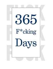 365 F*cking Days