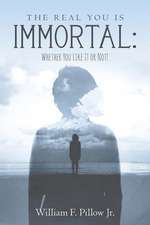 The Real You Is Immortal