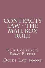 Contracts Law - The Mail Box Rule